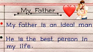 10 Lines On My Father In English | Essay On My Father In English | My Father Essay 10 Lines |