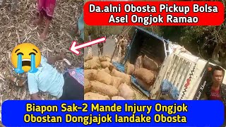 Pickup Bolsa Asel Ongjok Biapon Sak-2 Mande Injury Ong.a Obostan Dongjajok Mar-13/2024/@Stay