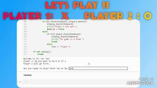 Player 1 vs Player 2 | TIC TAC TOE GAME ON PYTHON | LOCKDOWN LEARNING TIMES