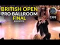 1993 British Open Professional Ballroom FINAL