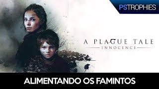 A Plague Tale: Innocence - Alimentando os famintos - Guia de Troféu 🏆 / Conquista