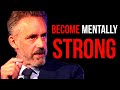 Lessons To Become Mentally Strong - Jordan Peterson Motivation