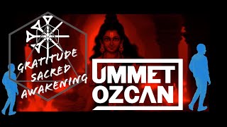 Ummet Ozcan - Vortex (Gratitude Sacred Awakening) Visualizer