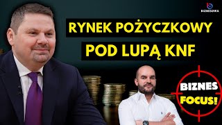 Jak firmy pożyczkowe przygotowują się do współpracy z KNF? | Biznes Focus