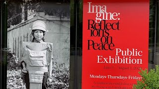 Tour the USIP-VIIF Imagine: Reflections on Peace Exhibit