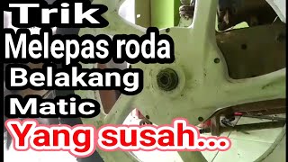 Trik membuka roda belakang motor matik yang seret dan susah(darurat)