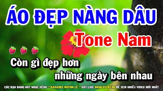 Karaoke Áo Đẹp Nàng Dâu - Tone Nam Nhạc Sống Mới | Huỳnh Lê