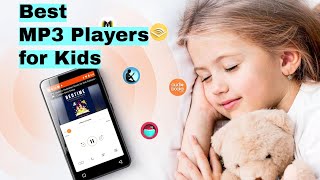 Top 3 MP3 Players for Kids