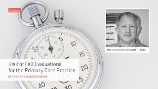 Risk of Fall Evaluations for the Primary Care Practice