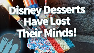 Disney Desserts Have Lost Their Minds!