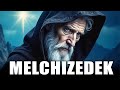 Who Was MELCHIZEDEK and Why Is He IMPORTANT to Us? (Biblical Stories Explained)