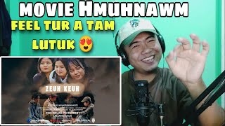 ZEUH KEUH MOVIE TRAILER ( Hmuhnawm Lutuk ) || [ REACTION !! ]