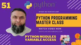 Python Module Variables Access | Python Programming Master Class | Nasrullah Mahar