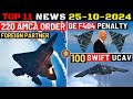 Indian Defence Updates : 220 AMCA Order,100 Swift UCAV,GE F-404 Penalty,Next Gen Hammer,PAK 75 J-31