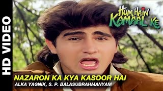 Nazaron Ka Kya Kasoor Hai - Hum Hain Kamaal Ke |  Alka Yagnik, S. P. Balasubrahmanyam | Anupam Kher