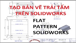 Draw sheet metal and export 2D flat pattern drawings in Solidworks