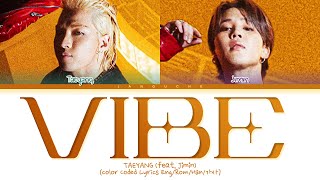 TAEYANG (태양) - "VIBE (feat. Jimin of BTS)" (Color Coded Lyrics Eng/Rom/Han/가사)