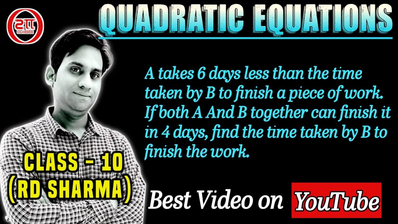 A Takes 6 Days Less Than The Time Taken By B To Finish A Piece Of Work ...