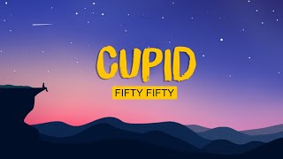 Download 🔮FIFTY FIFTY - Cupid (Twin Version) (Lyrics) | Alan Walker, K-391, Emelie Hollow , Ed Sheeran | Mix mp3