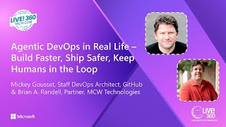Agentic DevOps in Real Life – Build Faster, Ship Safer, Keep Humans in the Loop