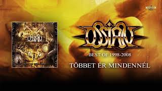 Ossian - Többet ér mindennél (Hivatalos audio) - Best Of 1998-2008 album