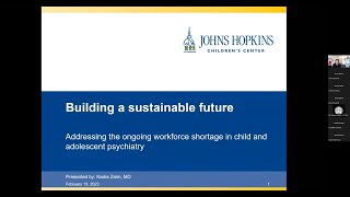 Johns Hopkins Psychiatry Grand Rounds | Child and Adolescent Psychiatry Workforce Shortage