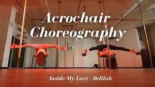 Inside my love - Delilah - Exotic Chair Dance / Acro Chair Dance