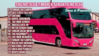 LAGU NOSTALGIA TEMBANG KENANGAN PALING POPULER - Tangan Tak Sampai