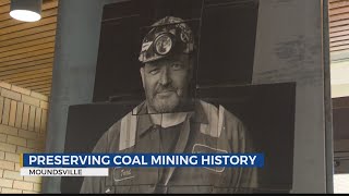 Preserving coal mining history in Moundsville