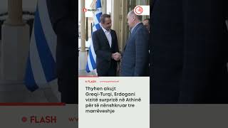 Thyhen akujt Greqi-Turqi, Erdogani vizitë surprizë në Athinë për të nënshkruar tre marrëveshje