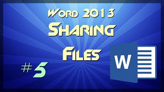 TUTORIAL: How to Share Files from Microsoft Word 2013