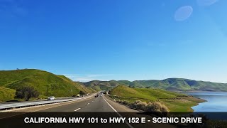 CALIFORNIA HWY 101 to HWY 152 E - Driving from San Mateo County to Gustine - SCENIC DRIVE!