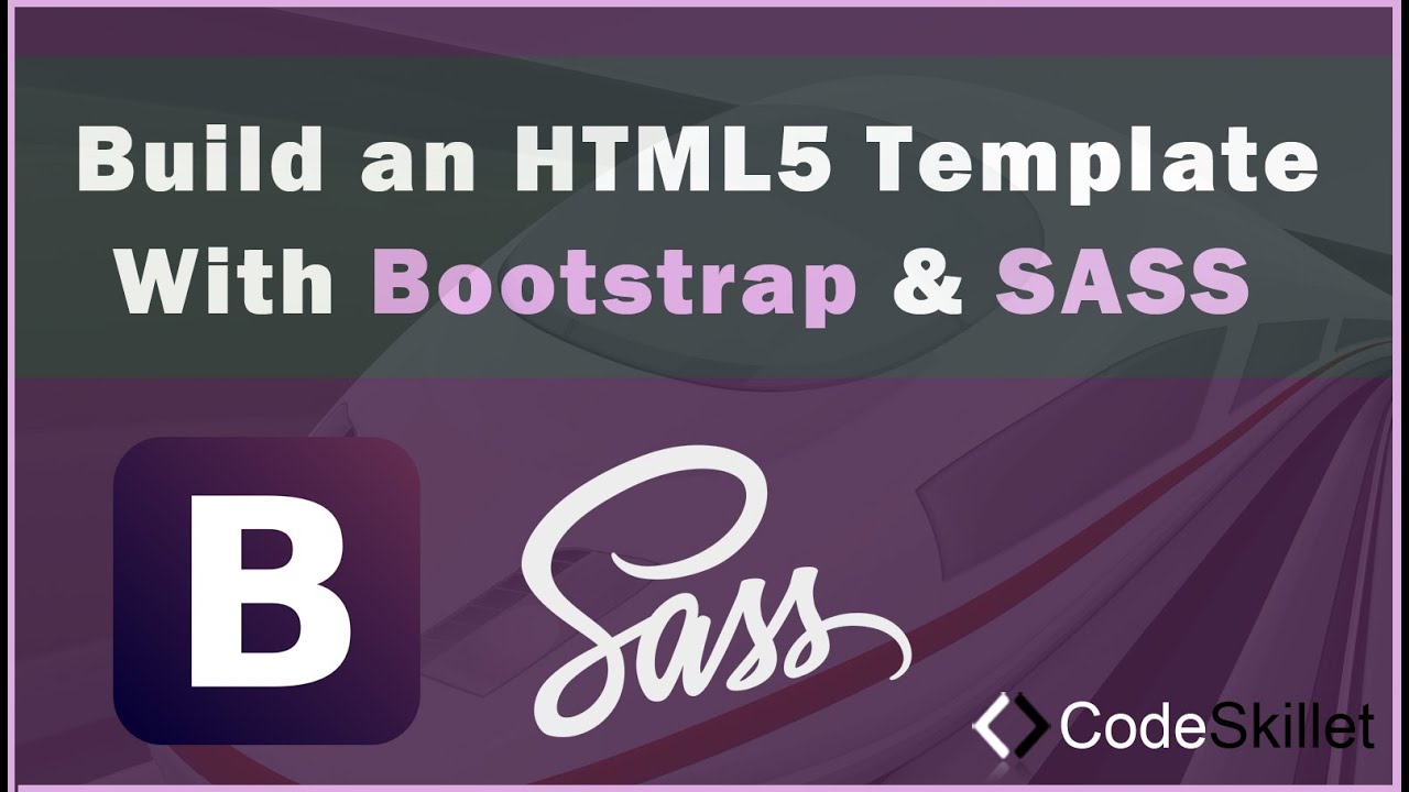 Build An HTML5 Template With Bootstrap And SASS - Part 1 - YouTube