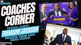 Coaches Corner: Tremaine Jackson (Prairie View A\u0026M Head Coach) Interview | The Bluebloods