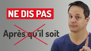 Après que + subjonctif ou indicatif? 🤔🎓