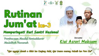 PENGAJIAN RUTIN JUMAT 3  KANZUS SHOLAWAT AL INSHOF MATESIH  KYAI ASRORI MAKSUM