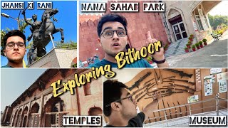 Exploring Bithoor|Centre for War of Independence of 1857|Nana Sahab Park|Brahmavart Ghat|Vlog😍