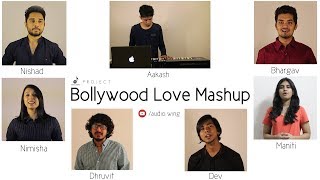 Bollywood Love Mashup  - Audio Wing Project | Best Bollywood Mashups 2018