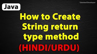 How to Create String return type method in Java (HINDI/URDU)