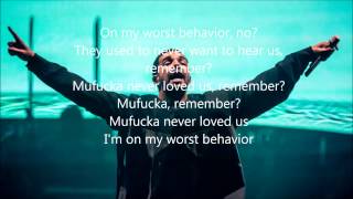 Drake Worst Behaviour Lyrics