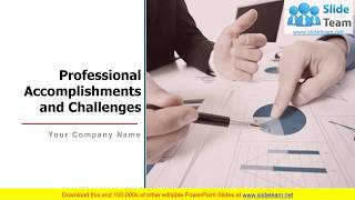 Professional Accomplishments And Challenges PowerPoint Presentation Slides