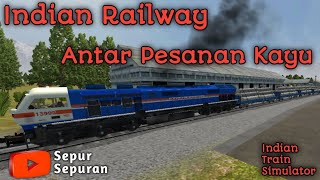 Kereta India || Angkut pesanan Kayu ke Pabrik || Indian Train Simulator
