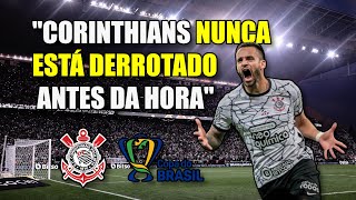 4 Viradas HISTORICAS do Corinthians na Copa Do Brasil - Corinthians x América mg - 2023
