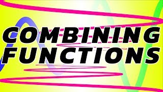 Function Inception! Combining Functions | How'd You Get That?