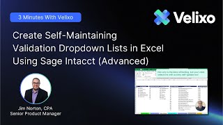 Create Self-Maintaining Validation Dropdown Lists in Excel Using Sage Intacct (Advanced)