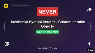 JavaScript Symbol.iterator: Custom Iterable Objects | JavaScript Tutorial
