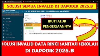 SOLUSI INVALID DATA RINCI SANITASI SEKOLAH DI DAPODIK 2025.B