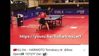 🇯🇵 張本 智和 Harimoto Tomokazu (at 14) vs 许昕 Xu Xin🇨🇳 @ Swe 🇸🇪 Open 2017. Full match 🔽 link 🔽