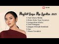 lagu top indonesia lyodra ginting playlist album pop indonesia