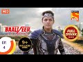 Baalveer Returns - Ep 4 - Full Episode - 13th September, 2019